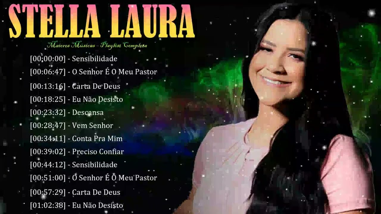 🌈🔥 Stella Laura – Louvores que proclamam esperança viva e fidelidade divina ✝️💫