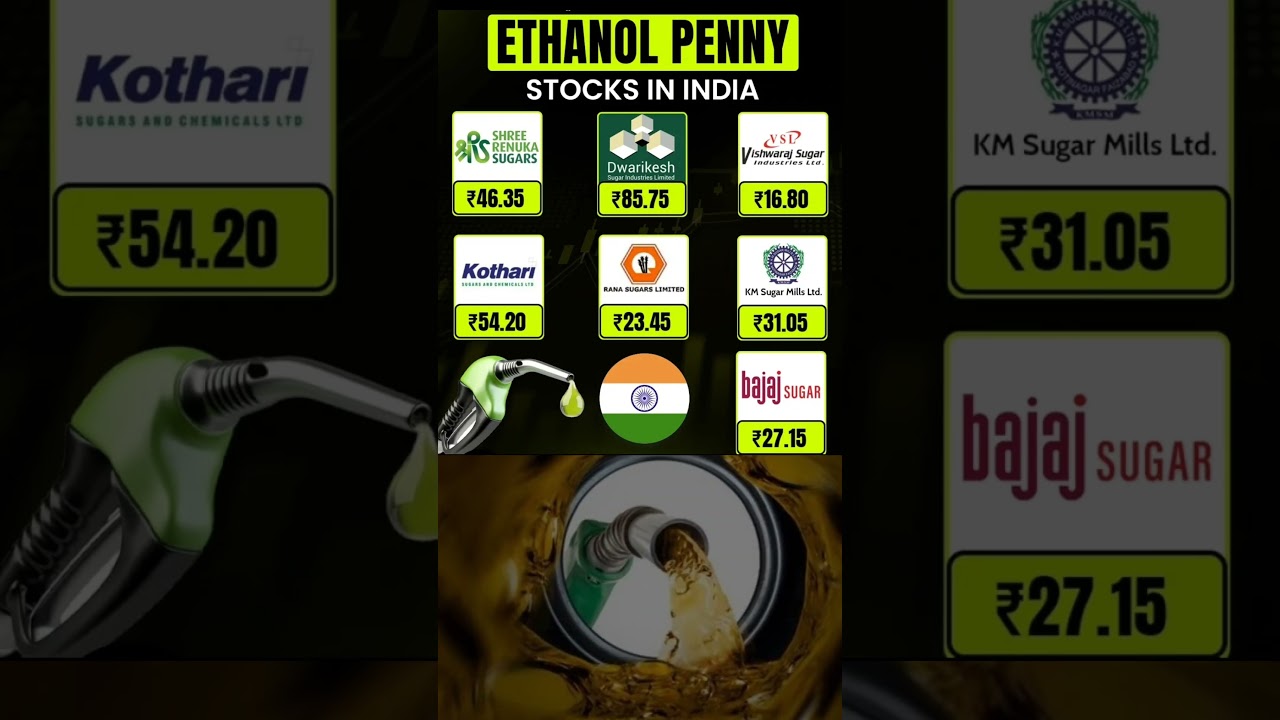 Top Ethanol Penny Stocks in India 2025 | Best Sugar & Ethanol Stocks Under ₹100 🚀