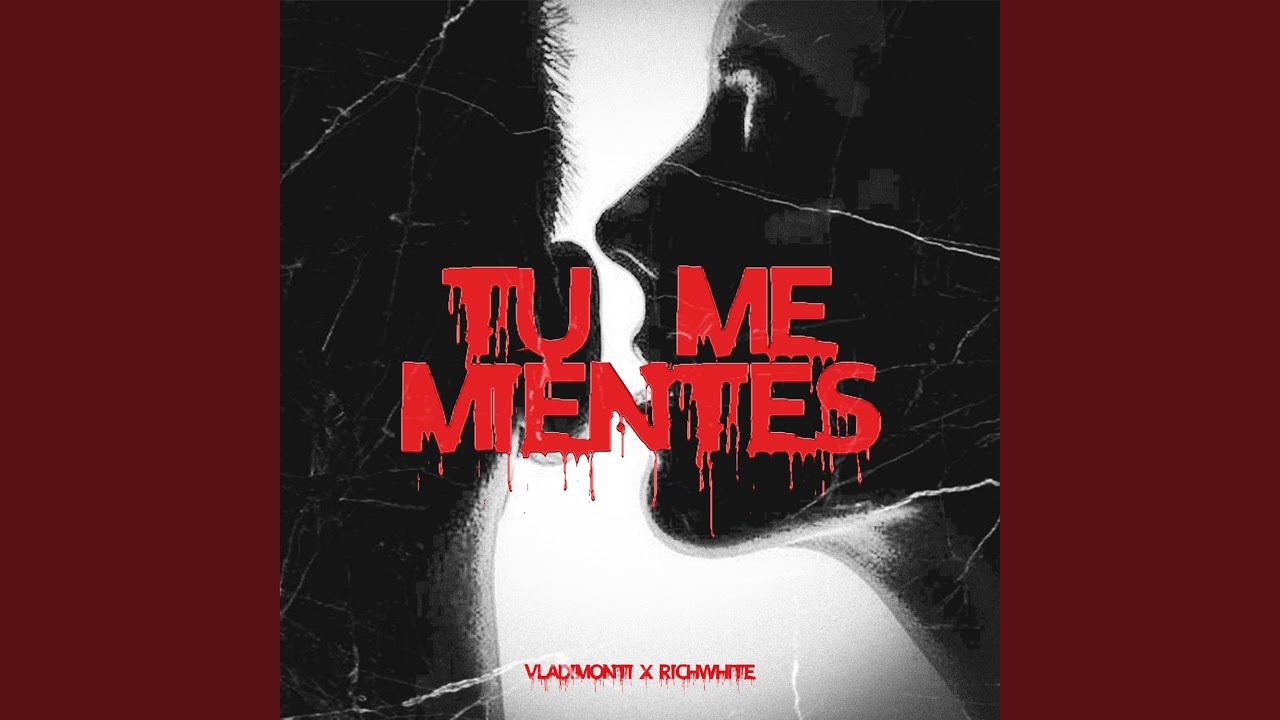 Tu Me Mientes