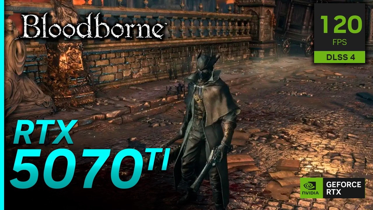RTX 5070 Ti on BLOODBORNE [PC NATIVE Port] | 1440p | PC Performance