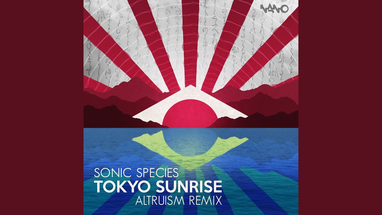 Tokyo Sunrise (Altruism Remix)