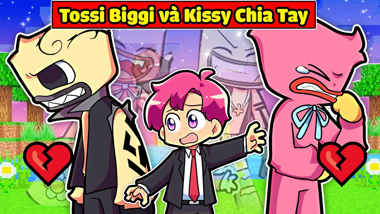 HIHA BẤT NGỜ KHI TOSSI BIGGI VÀ KISSY MISSY CHIA TAY NHAU TRONG MINECRAFT*HIHA THẾ GIỚI HUGGY 😭😰