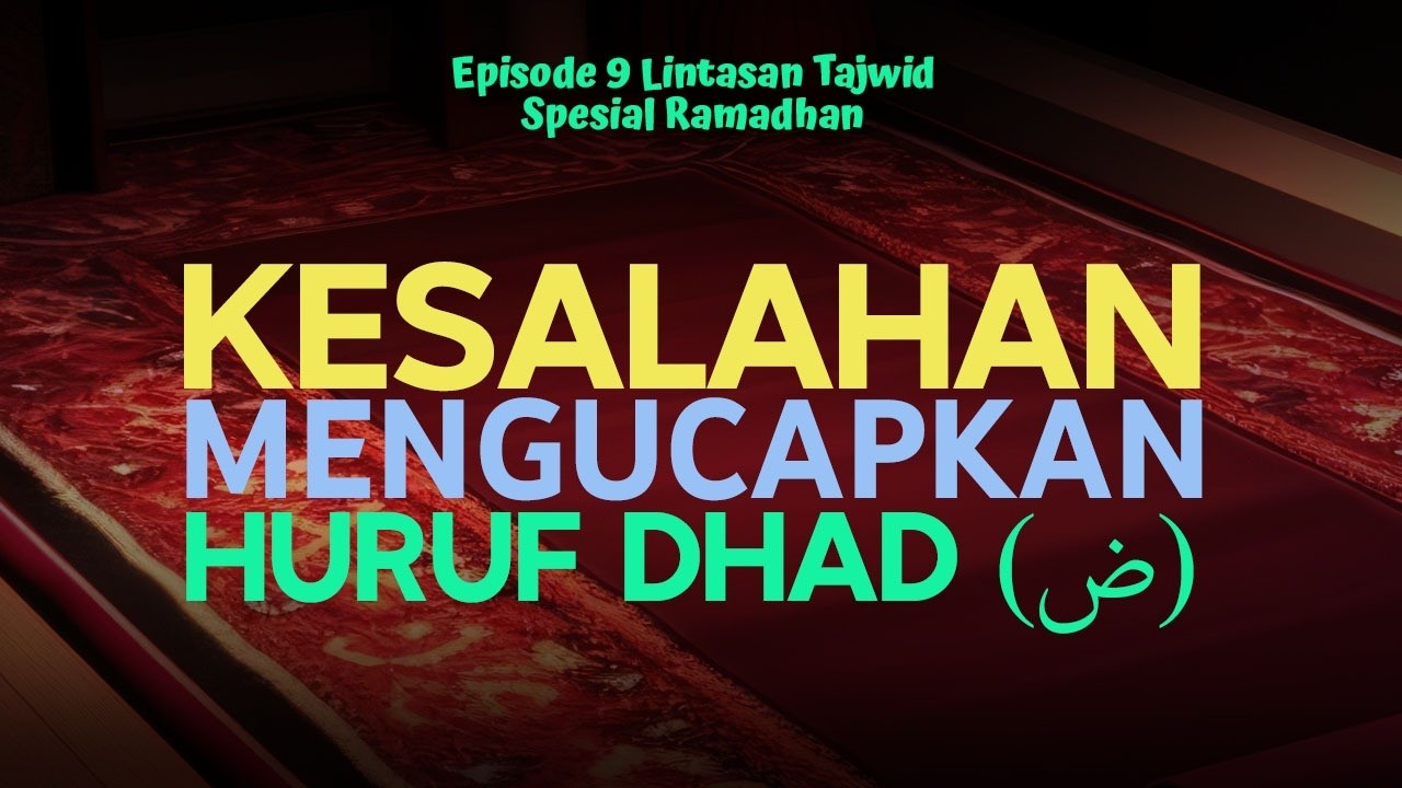 Episode 9 Lintasan Tajwid Spesial Ramadhan 1447 H