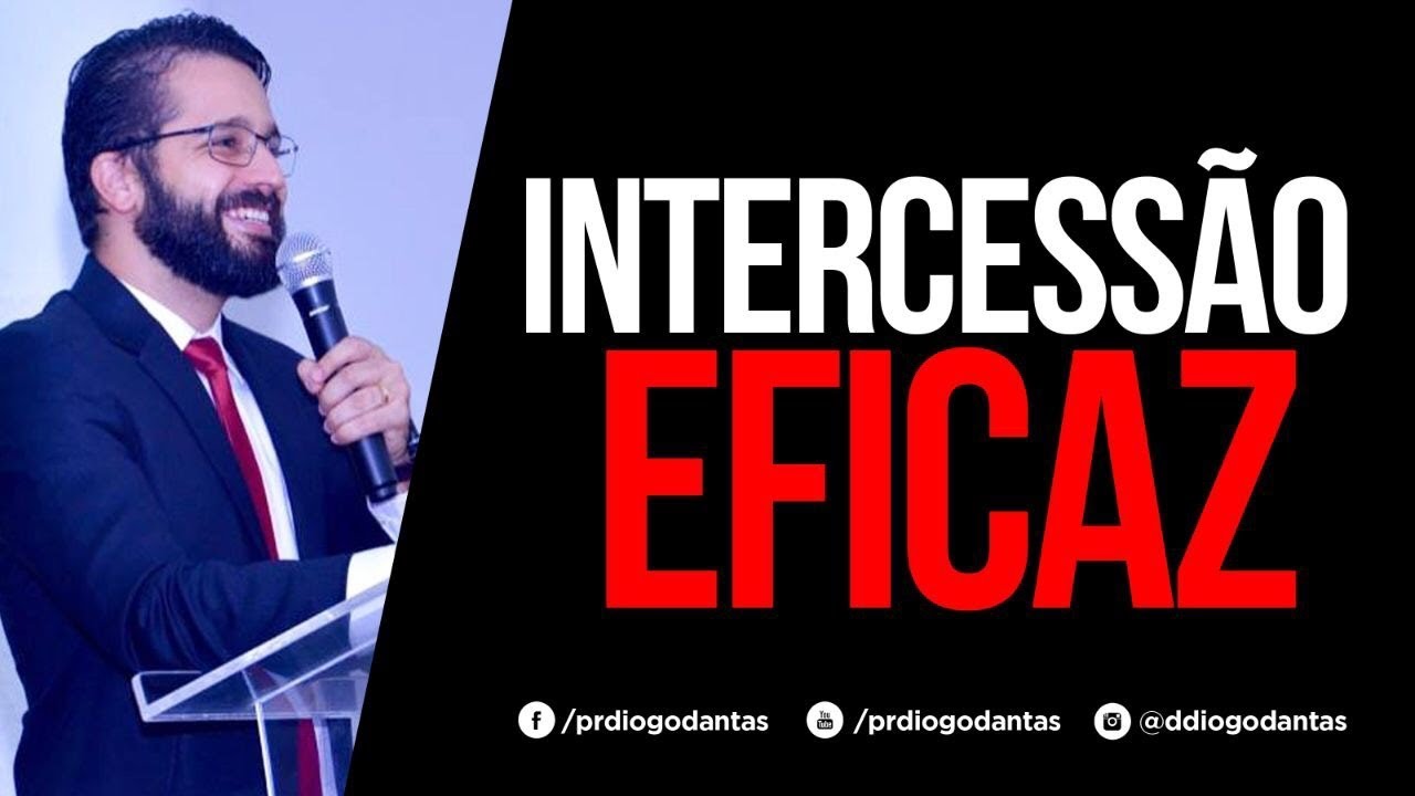 INTERCESSÃO EFICAZ - Diogo Dantas