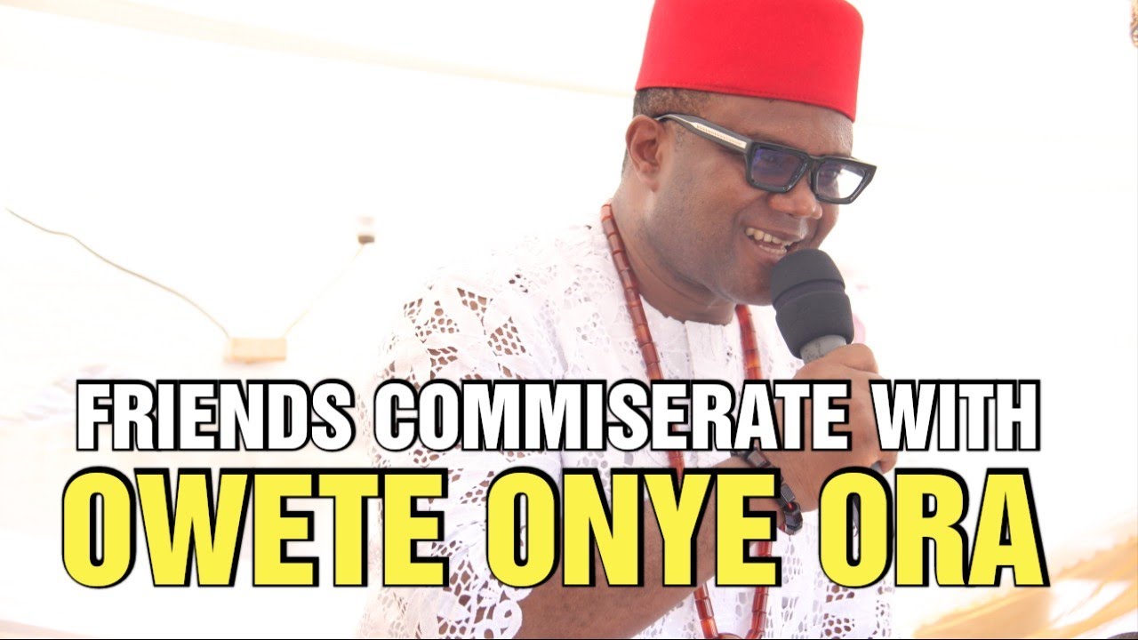 Friends commiserate with Owete Onye Ọra Awka Etiti