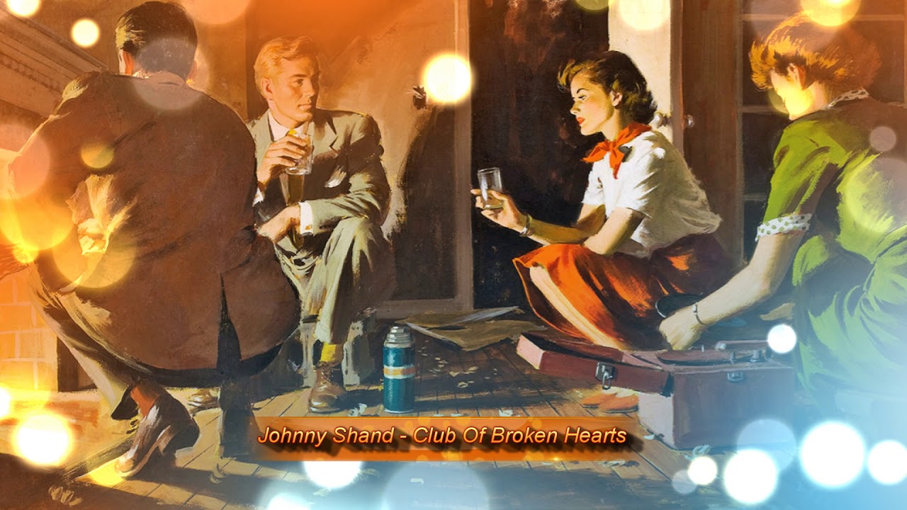 Johnny Shand - Club Of Broken Hearts