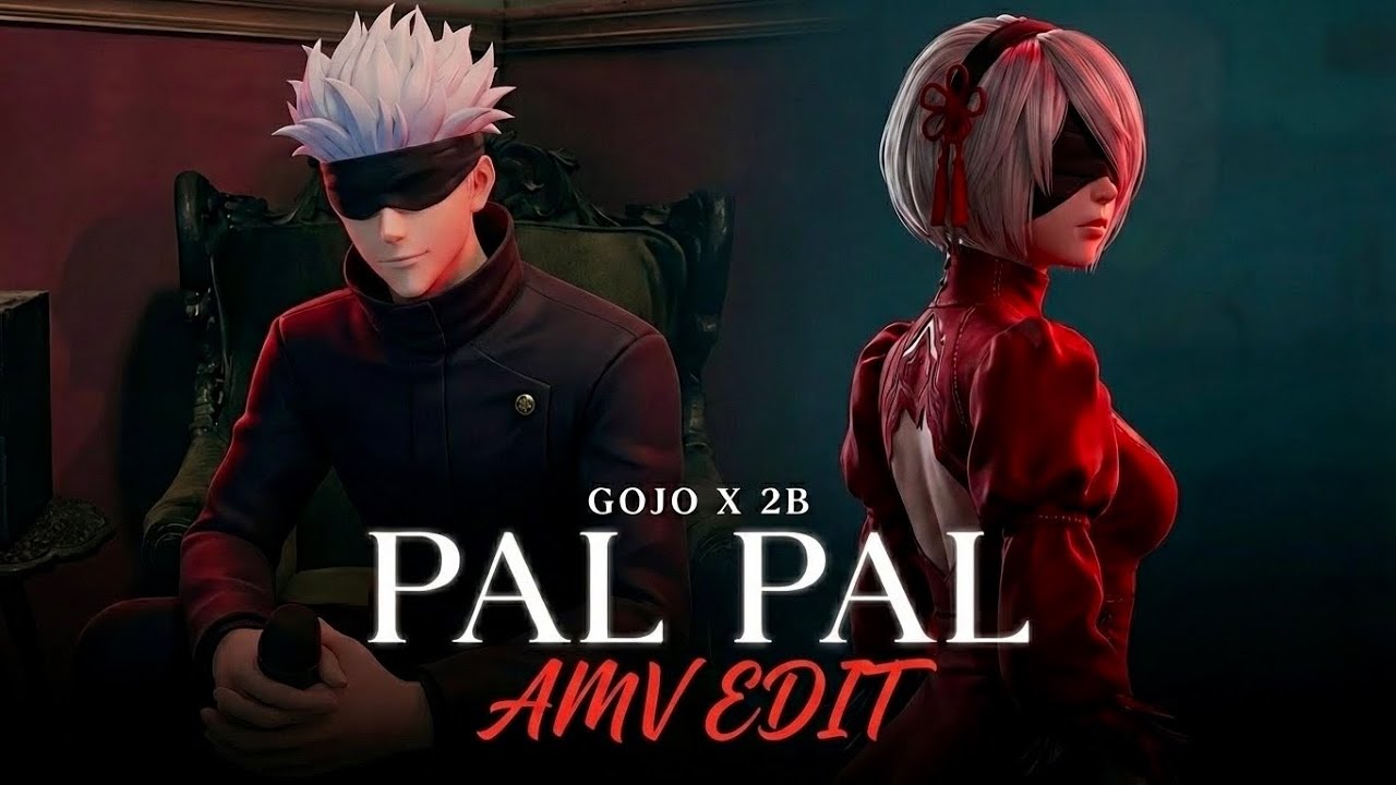 PAL PAL ( OFFICIAL VIDEO ) | FT. GOJO AND 2B | AFUSIC | AMV | PART 3 | SONAL DIGITAL