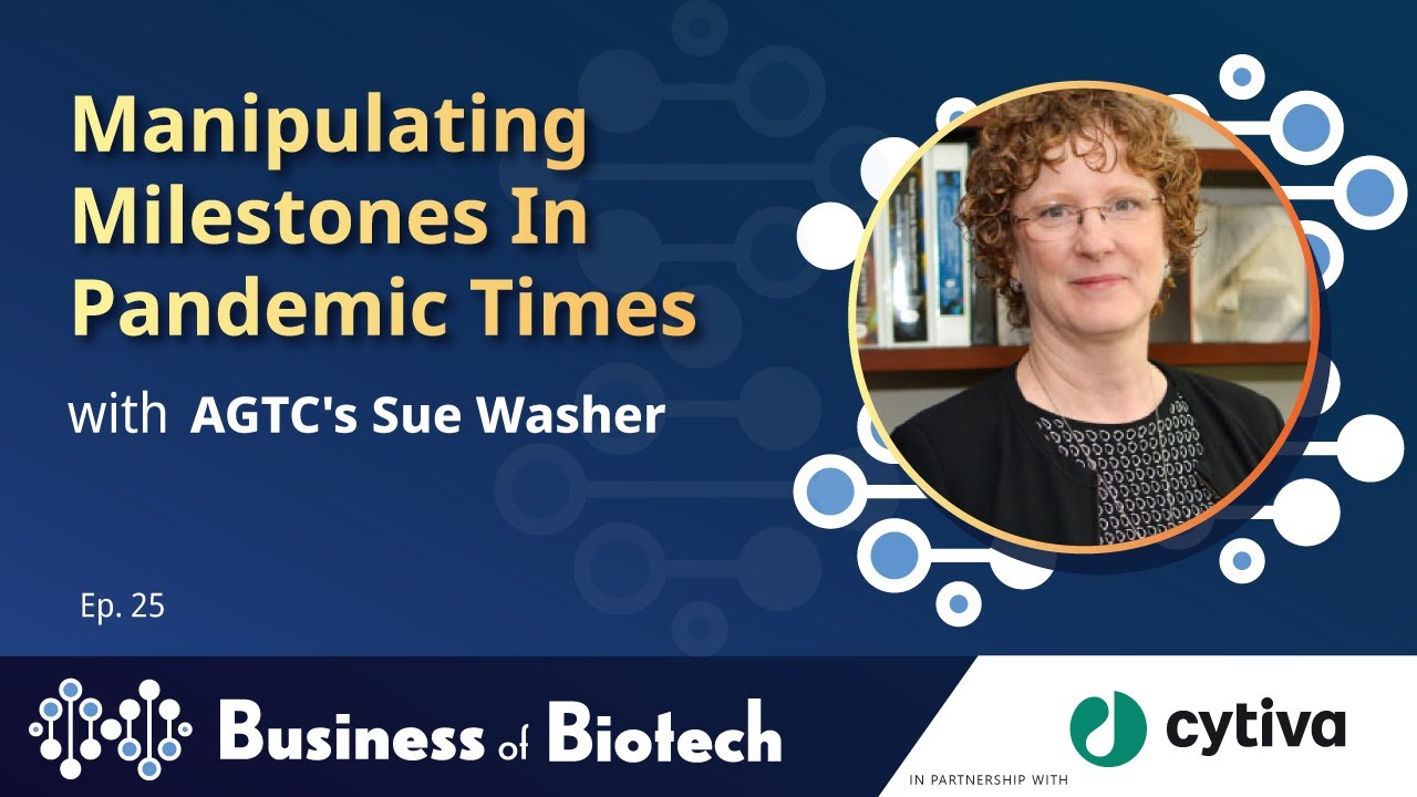 Manipulating Milestones In Pandemic Times With AGTC's Sue Washer
