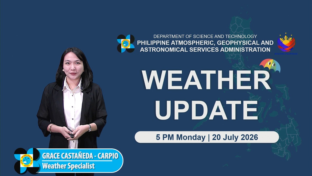 Public Weather Forecast issued at 5:00 PM | July 20, 2026 - Monday