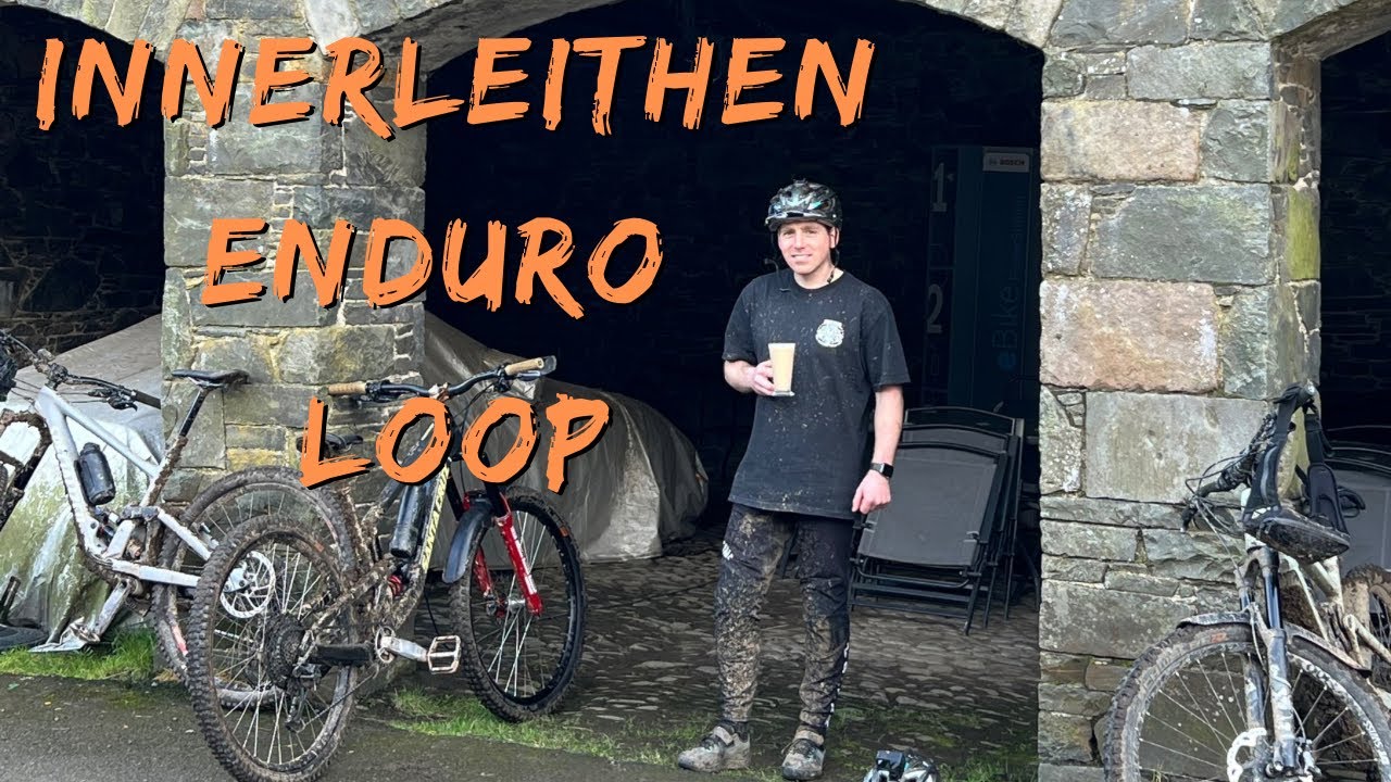 INNERLEITHEN ENDURO LOOP