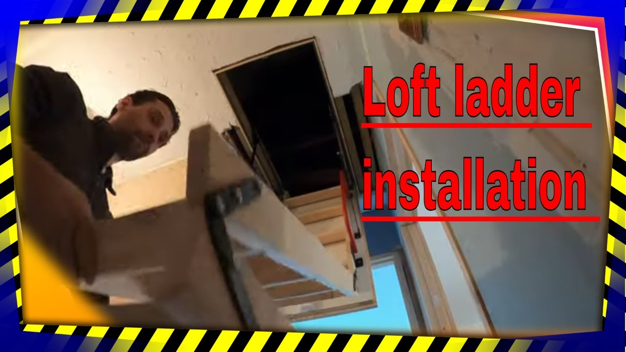 Loft ladder - Attic ladder Installation