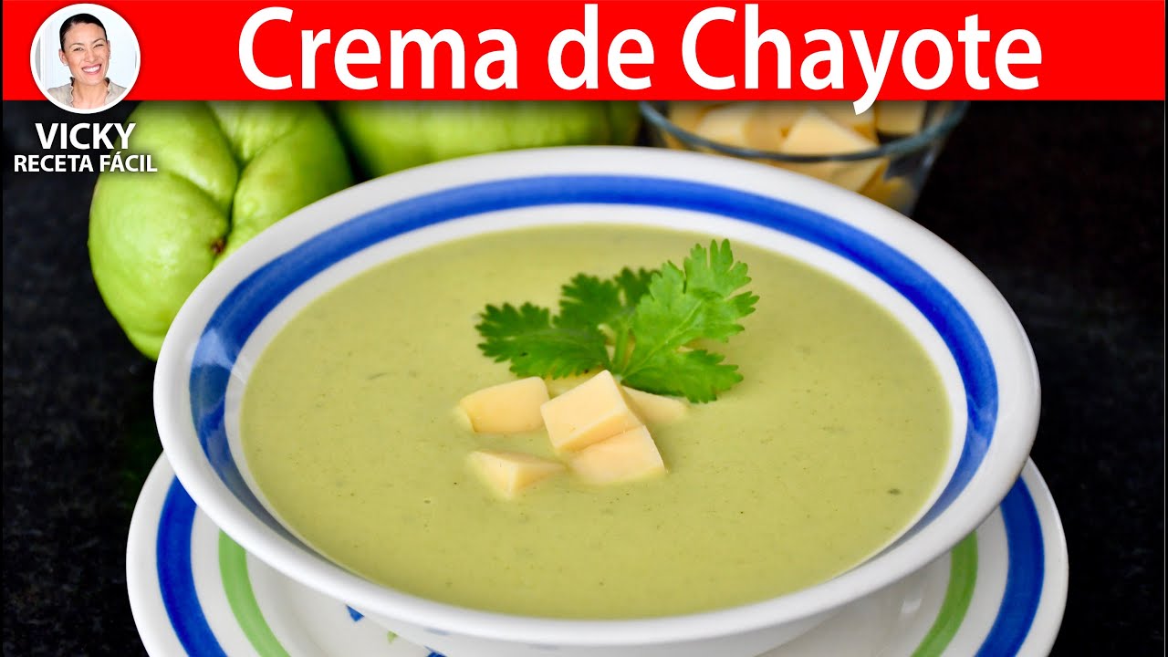 CREMA DE CHAYOTE | Vicky Receta Facil