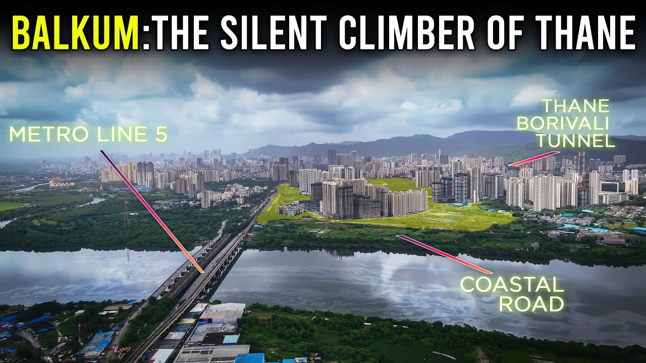 Balkum: Thane’s Quiet Growth Story Everyone’s Missing