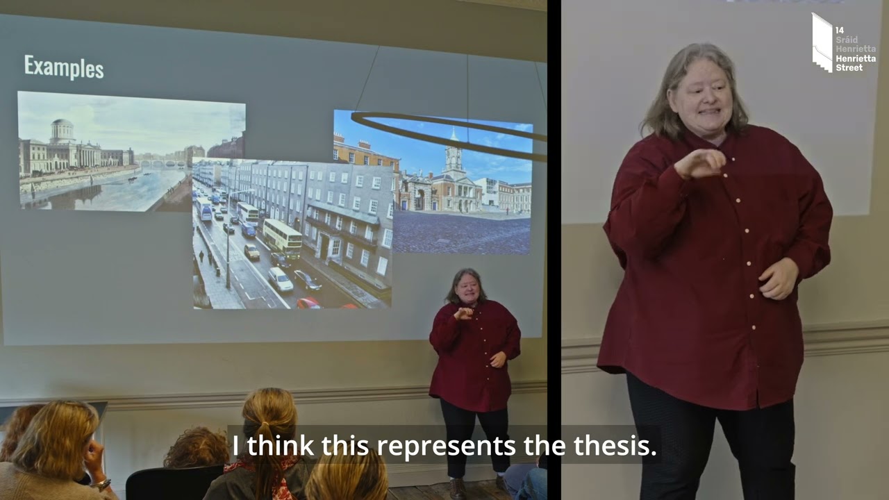 A glimpse into 18th Century Dublin - a talk presented in Irish Sign Language with interpretation.