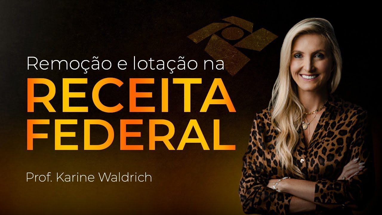 REMOÇÃO E LOTAÇÃO NA RECEITA FEDERAL