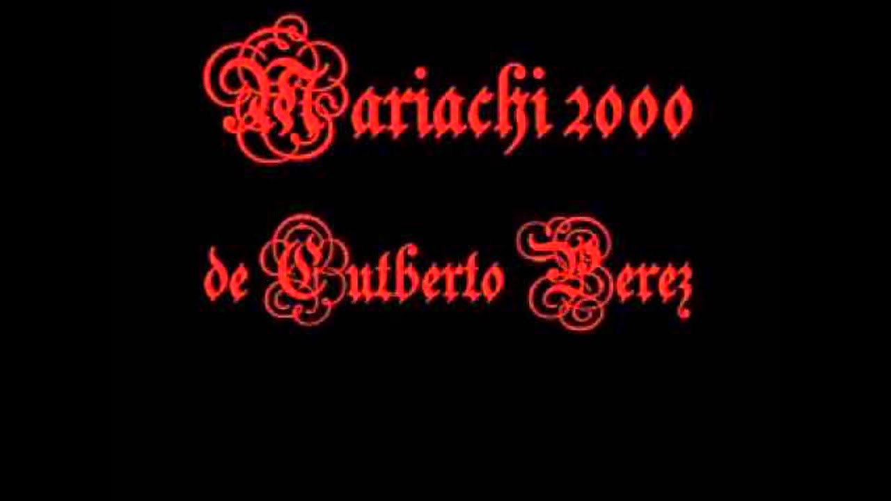 Mariachi 2000 De Cutberto Perez  Concierto Para Una Sola Voz