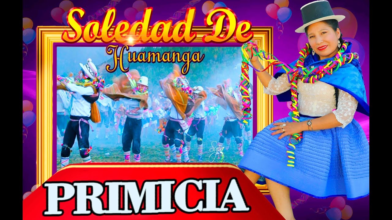 ♪♫ SOLEDAD DE HUAMANGA ♪♫ ►CARNAVALES CHUTACHUTAY ◄◄ PRIMICIA 2020◄◄ ( 961409221)