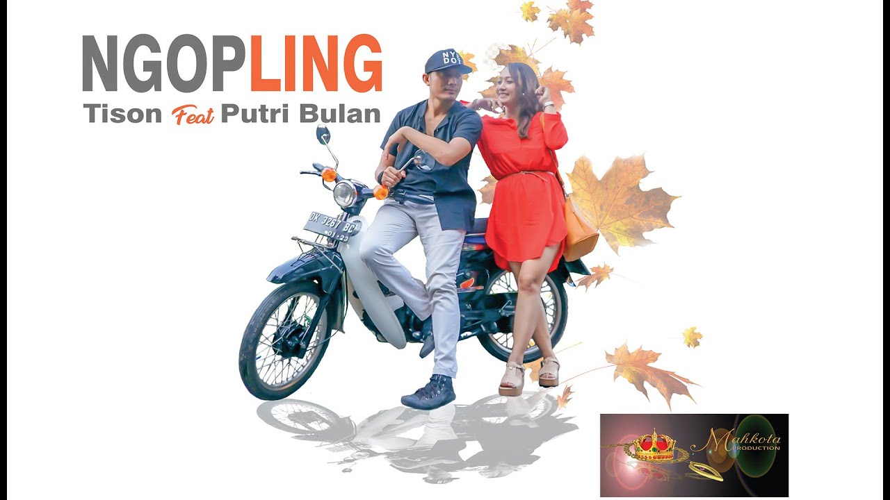 Mahkota Record : Ngopling - Tison feat Putri Bulan