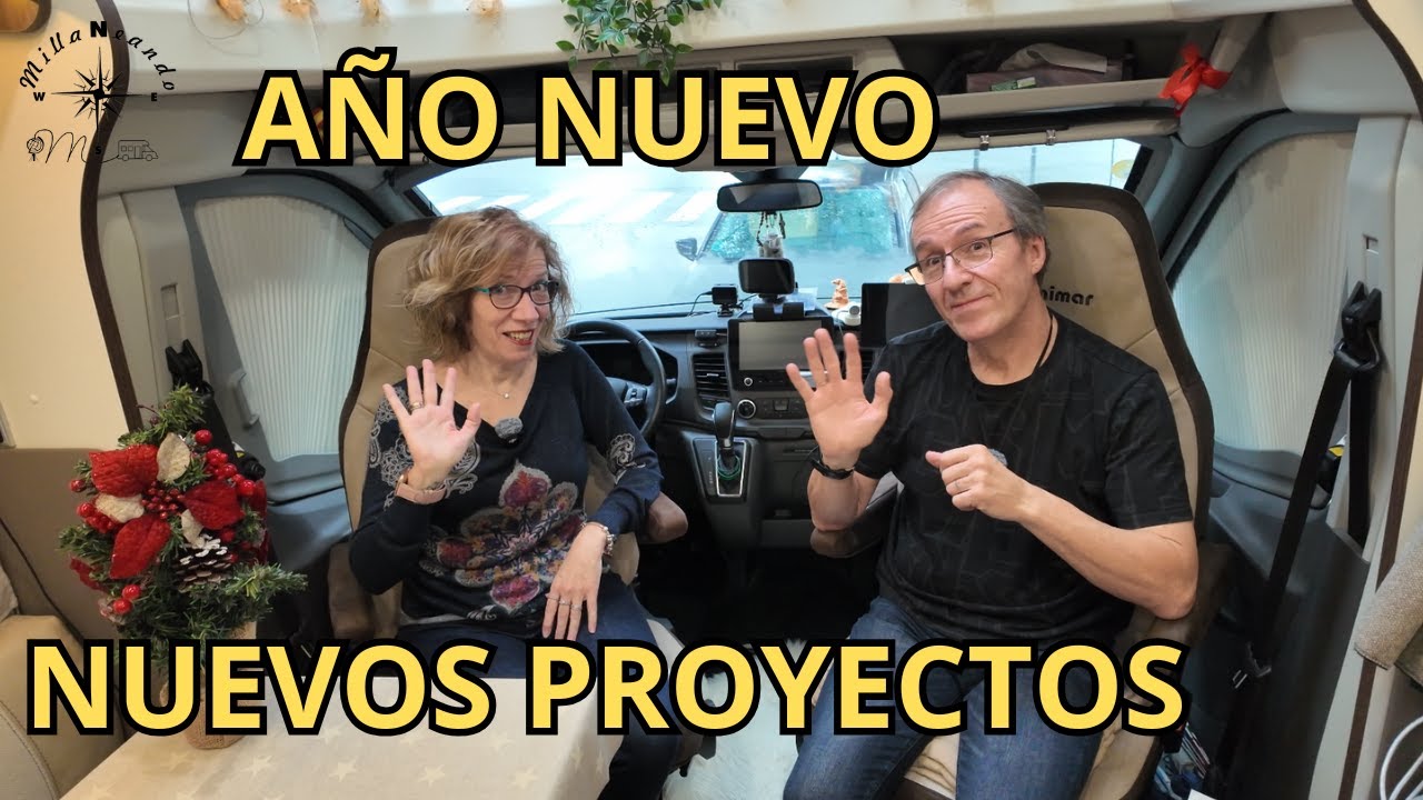 🥂BRINDIS por LOS NUEVOS PROYECTOS  | #1 VIVIR VIAJANDO en AUTOCARAVANA by MILLANEANDO 🚐
