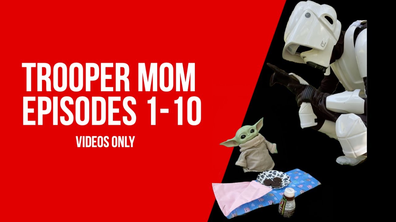 Trooper Mom and The Child Episodes 1-10: videos only