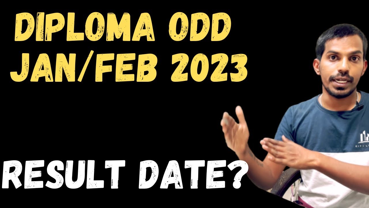 DIPLOMA ODD SEM RESULTS JAN/FEB 2023 EXPECTED DATE?