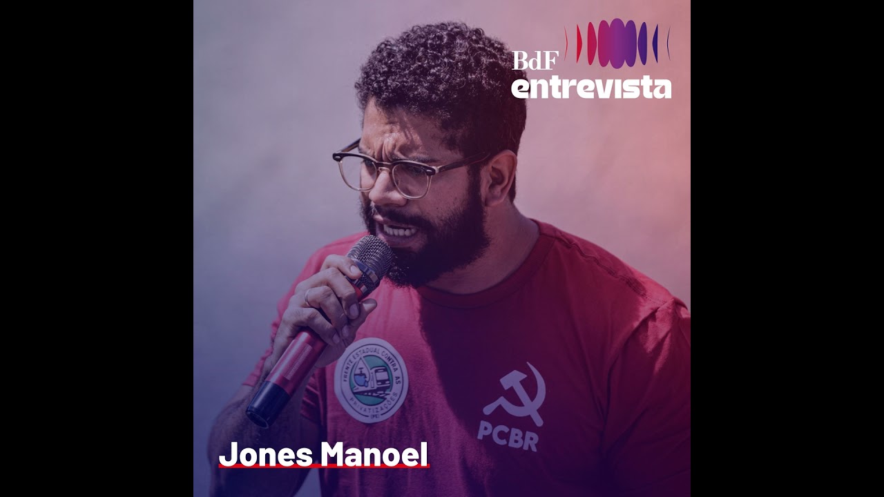 #396 - Se direita tem problema com Glauber Braga, comigo vai ser pior | BdF Entrevista Jones Manoel