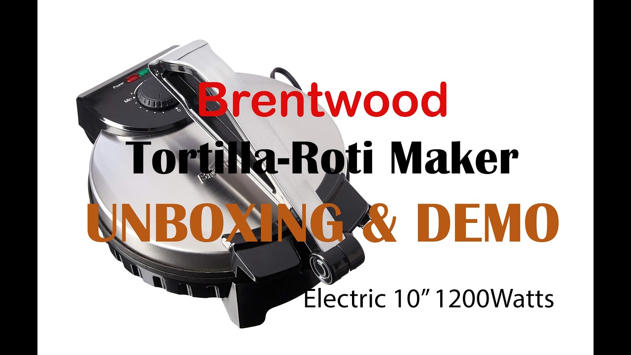ROTI Tortilla MAKER Unboxing and DEMO Brentwood TS-128 Electric Press Silver 10 inches, 1200 W