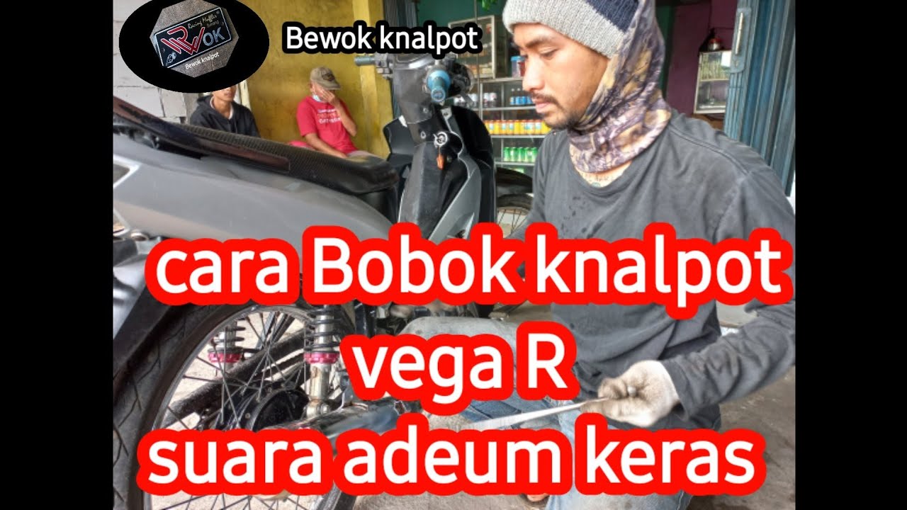 cara bobok knalpot vega R suara adeum keras