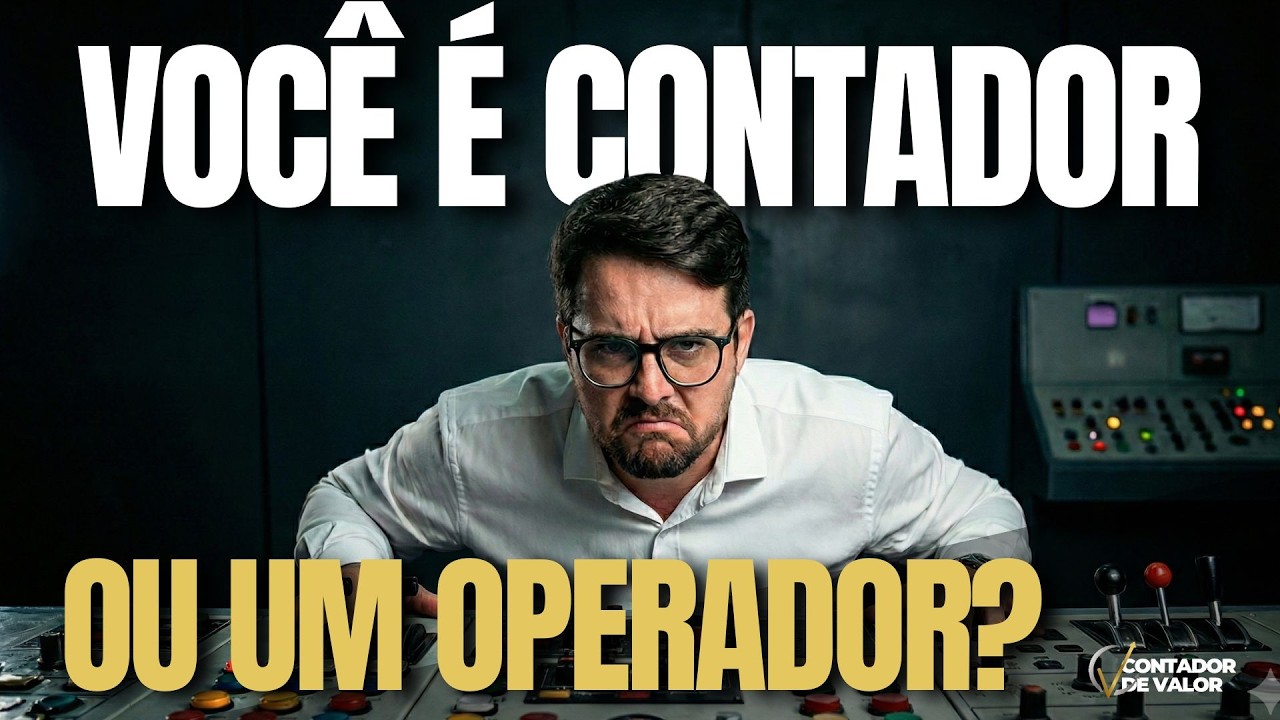 Você é contador ou um operador? | João Scaramelli | Contador de Valor