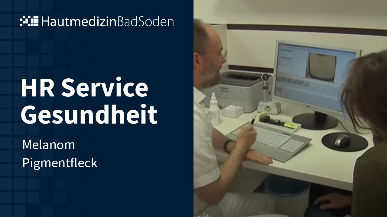 HR Service Gesundheit: Melanom oder harmloser Pigmentfleck?