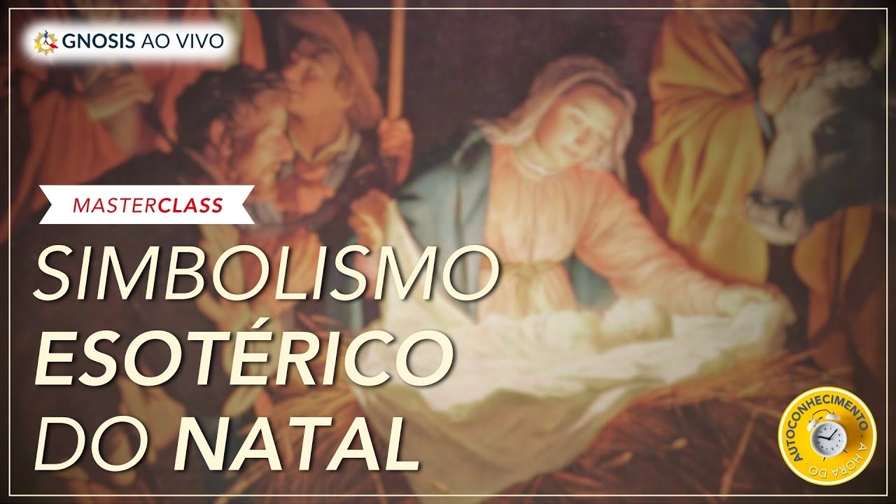 Símbolos Espirituais do Natal Cristão | MasterClass Gnosis