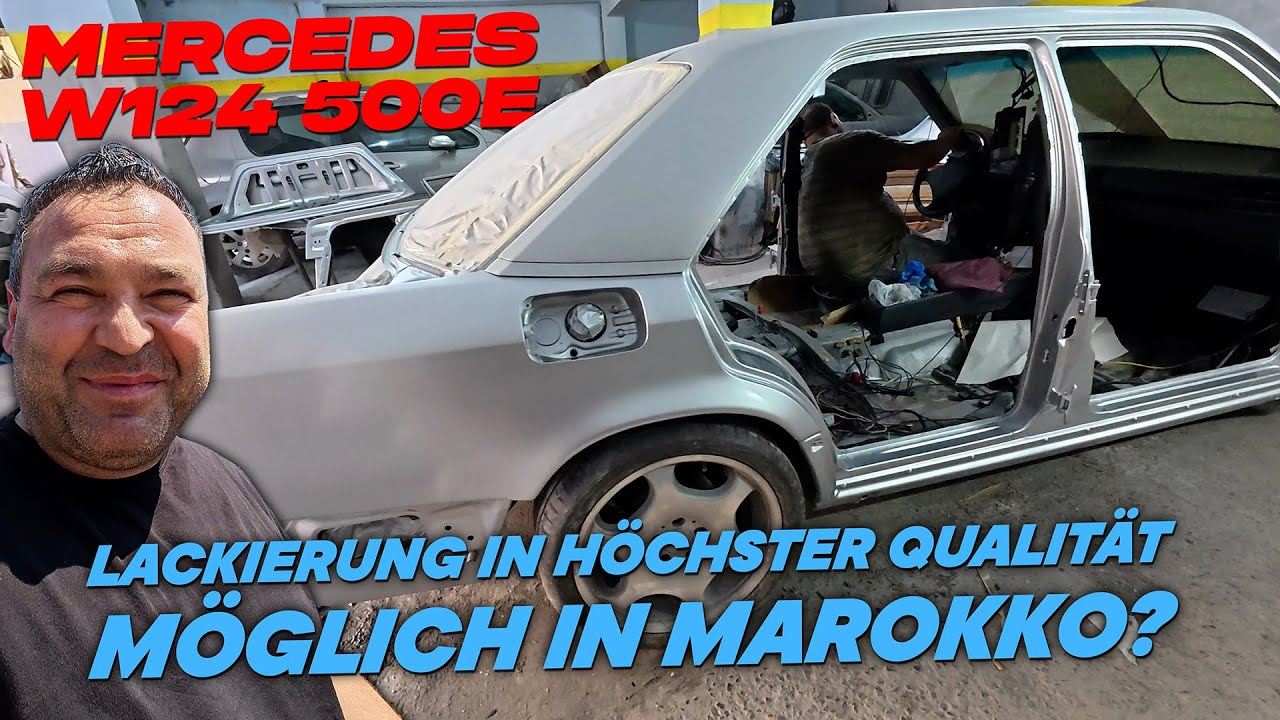 Lackierung auf höchstem Level in Marokko - ist das machbar? - Mercedes W124 E500