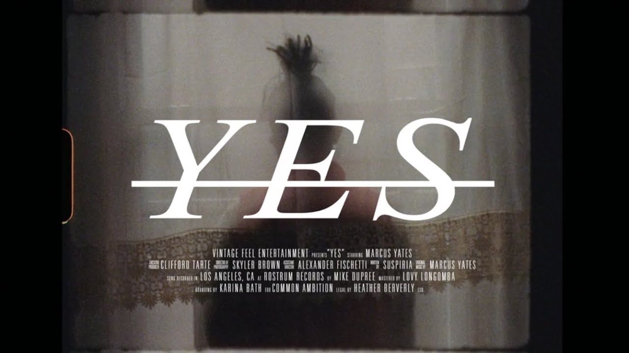Marcus Yates - YES (Official Music Video)