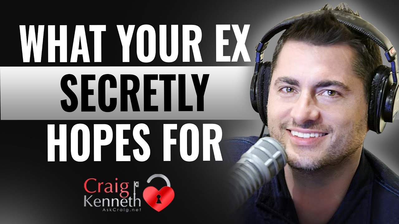 What Your Ex Secretly Hopes Will Happen