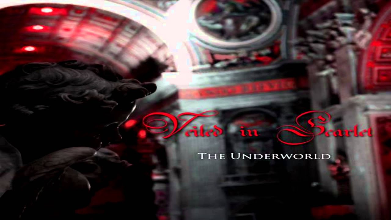 Veiled in Scarlet  - The Underworld (HD) (2015)