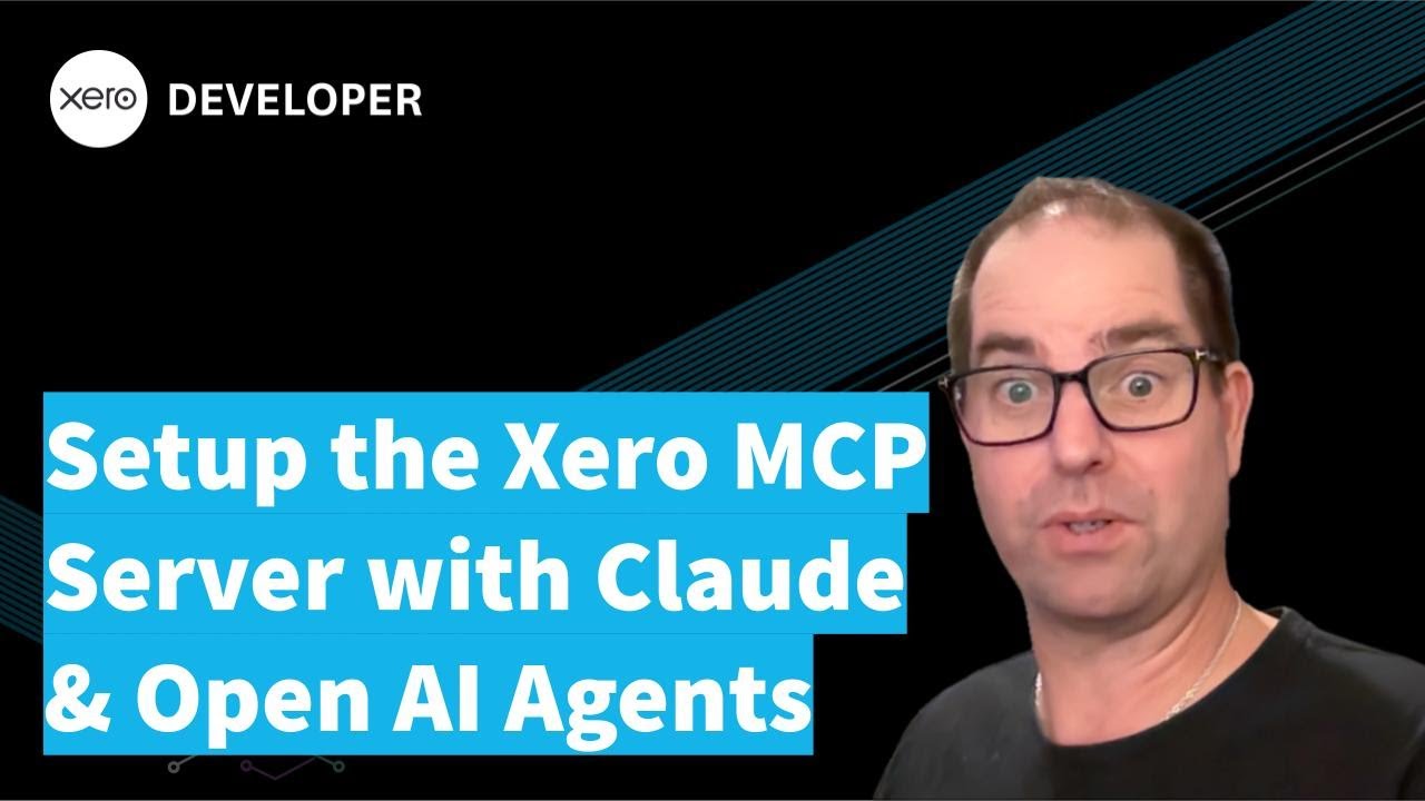 Setup the Xero MCP Server with Claude & Open AI Agents