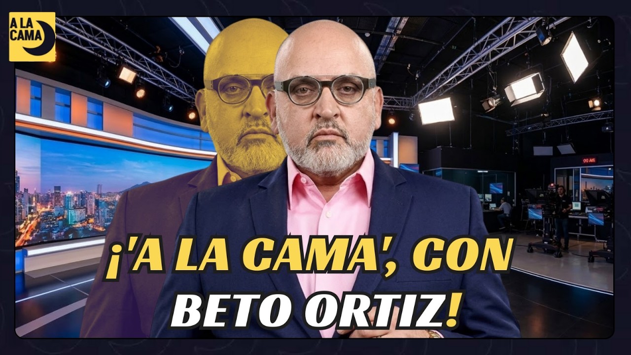 ¡'A LA CAMA', CON BETO ORTIZ! | #AlaCama 8 MAR