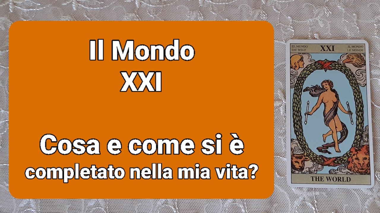 Cosa si è completato nella vistra vita, e come si è completato? Il Mondo XXI