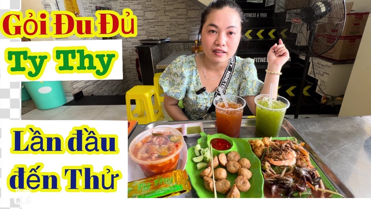 Gỏi đu đủ TY THY lần đầu ăn thử....NGON ???