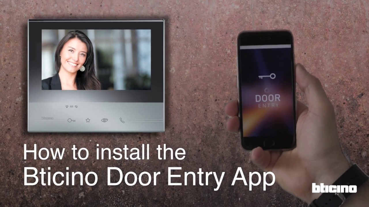 How to install the Bticino Door Entry App