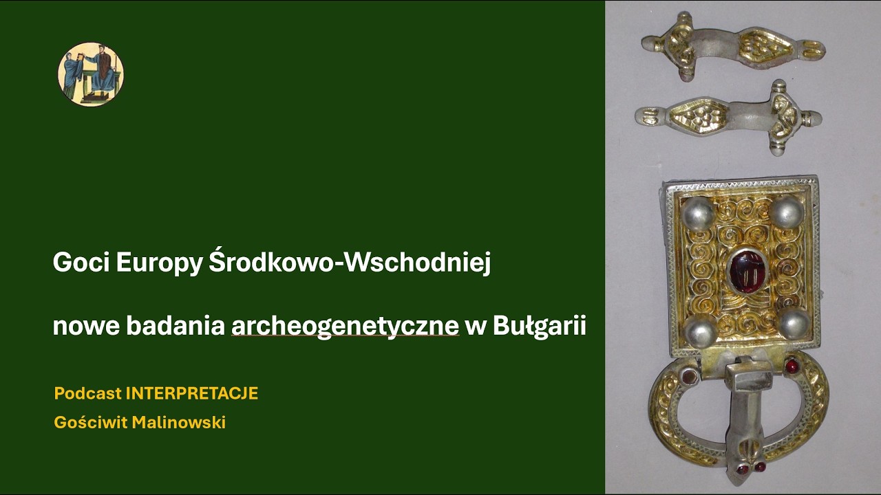 Goci Europy Środkowo-Wschodniej: nowe badania archeogenetyczne w Bułgarii