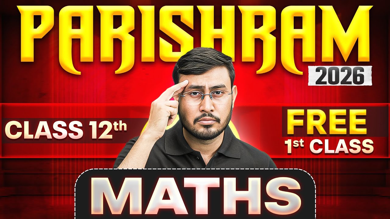 1st Class Of MATHS by Om Sir || PARISHRAM 2026 🔥