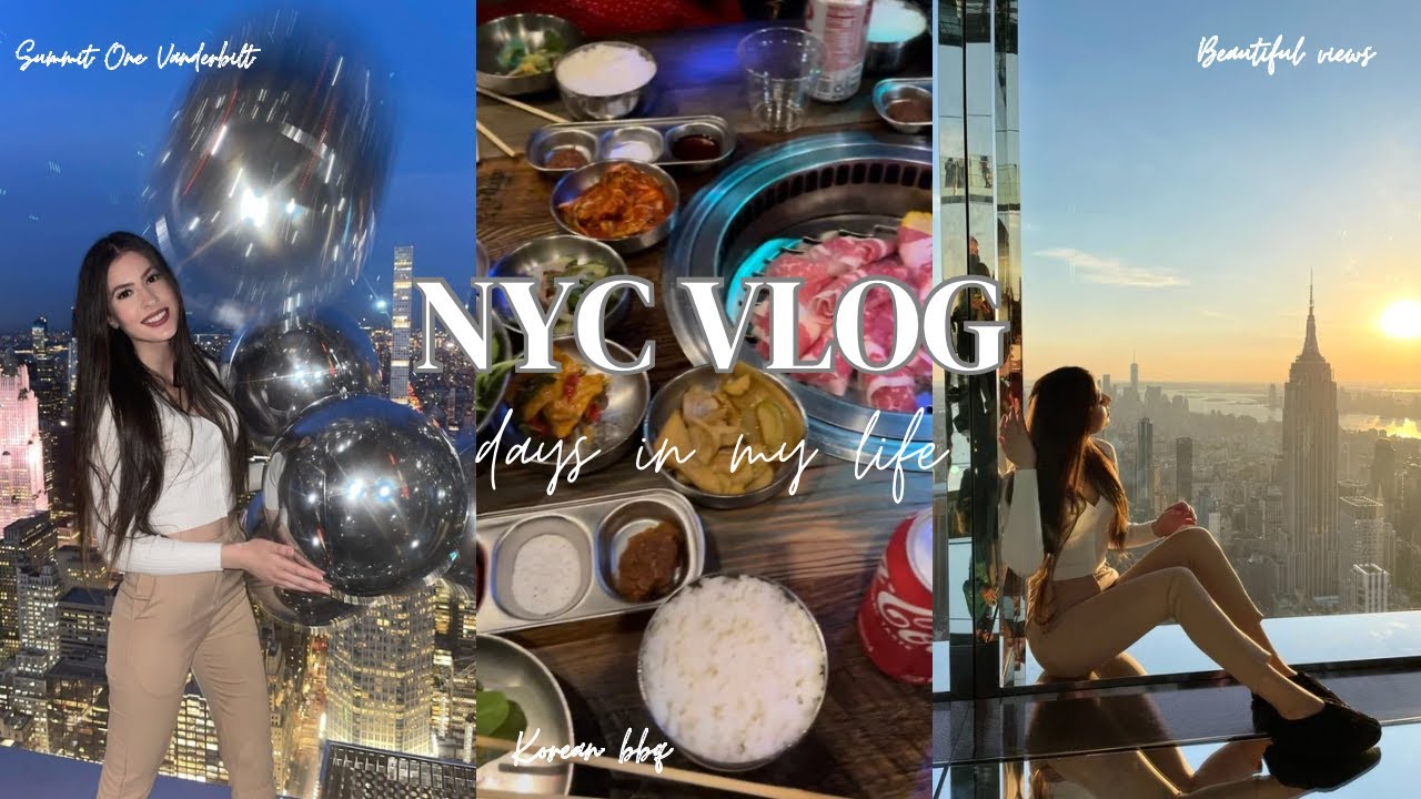 NYC vlog, Summit One Vanderbilt, Korean bbq, days in my life in nyc, Korean food