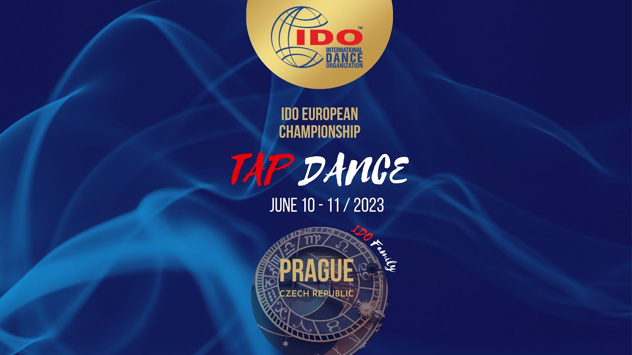 TAP Dance Prague 2022 | IDO European Tap Dance Championship