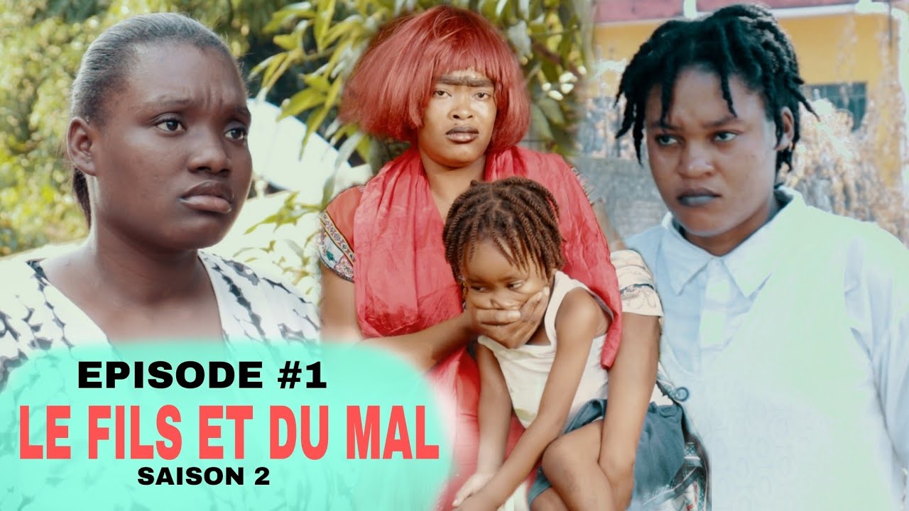 LE FILS ET DU MAL SAISON 2 EPISODE 1 MINI SERIE 