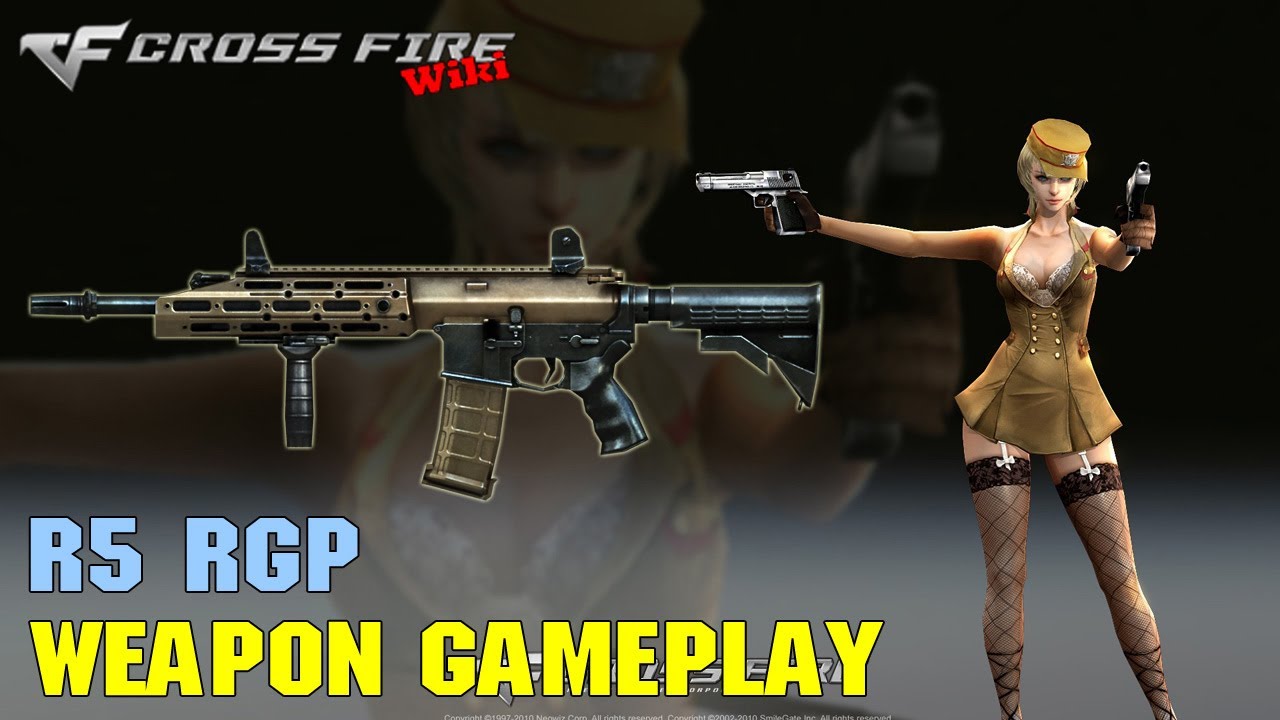 CrossFire - R5 RGP - Weapon Gameplay