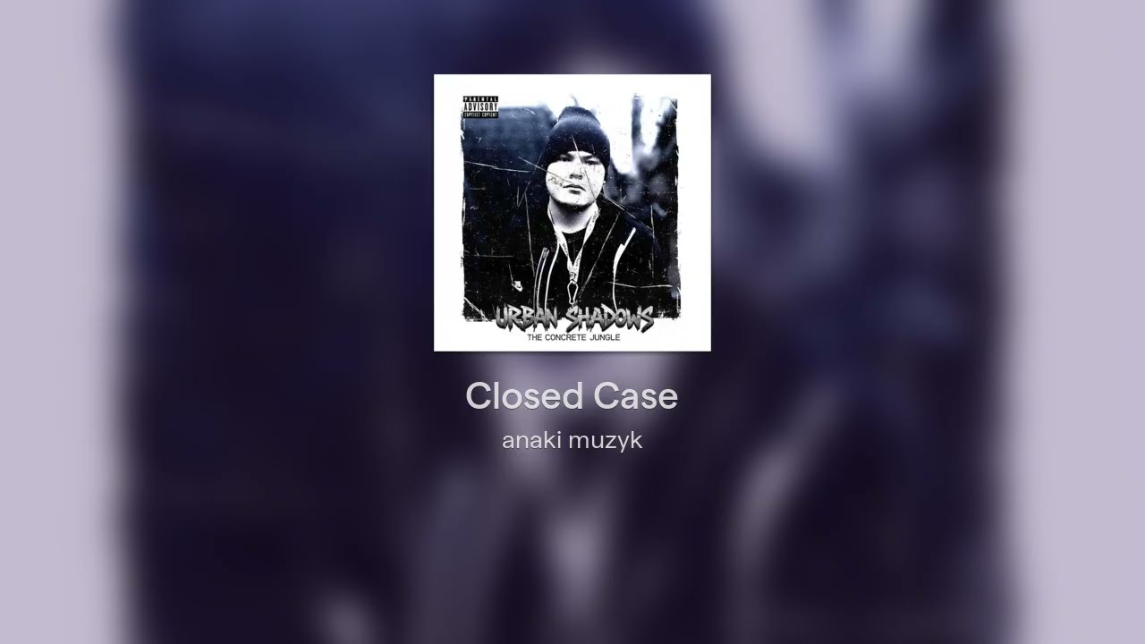 Closed Case