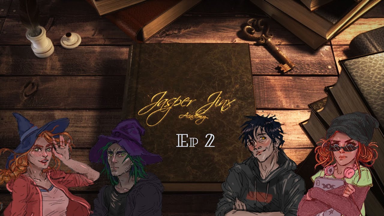 Jasper Jinx Academy EP2 - YOU'RE A MOM?!?! - Witches & Spellcraft TTRPG