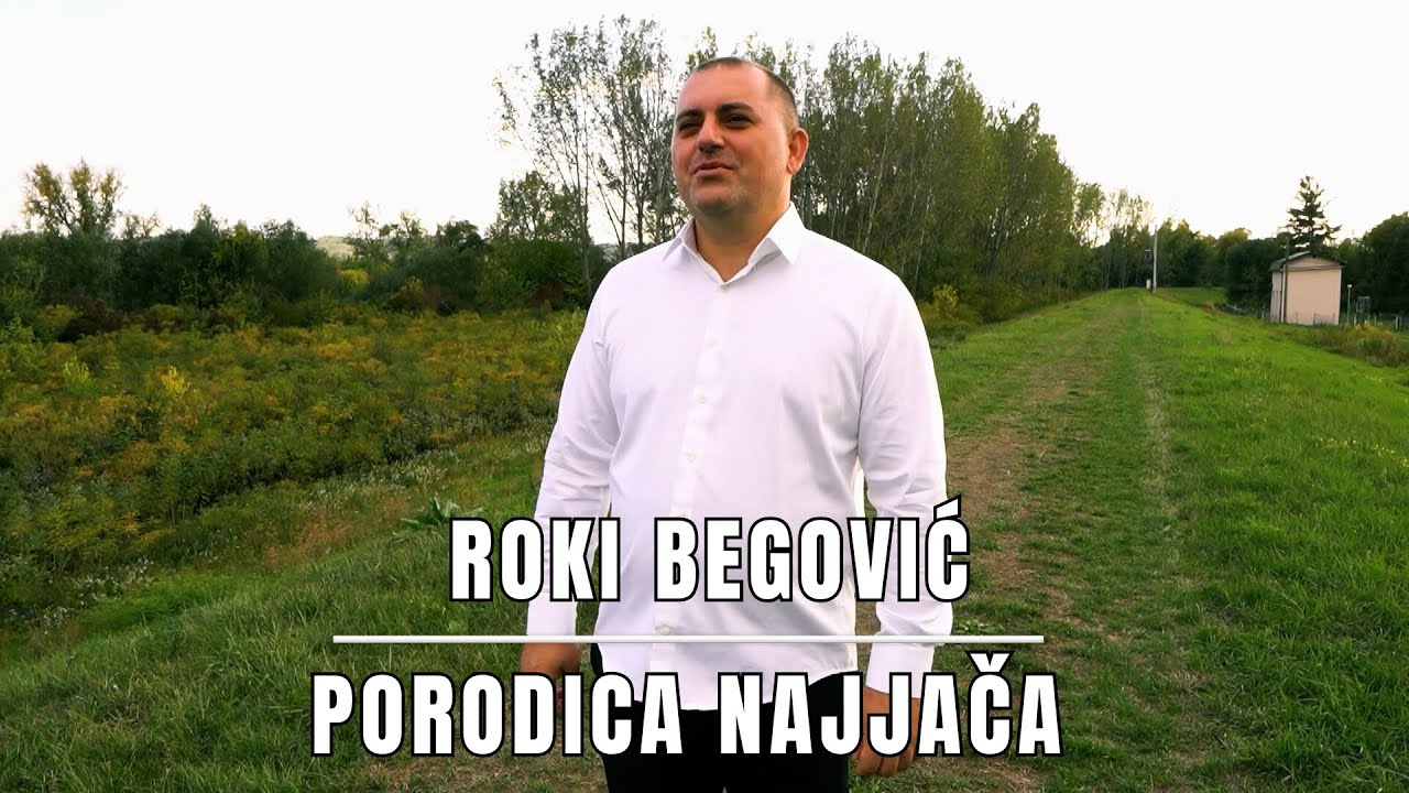 ROKI BEGOVIĆ - PORODICA NAJJAČA (OFFICIAL VIDEO 2025)