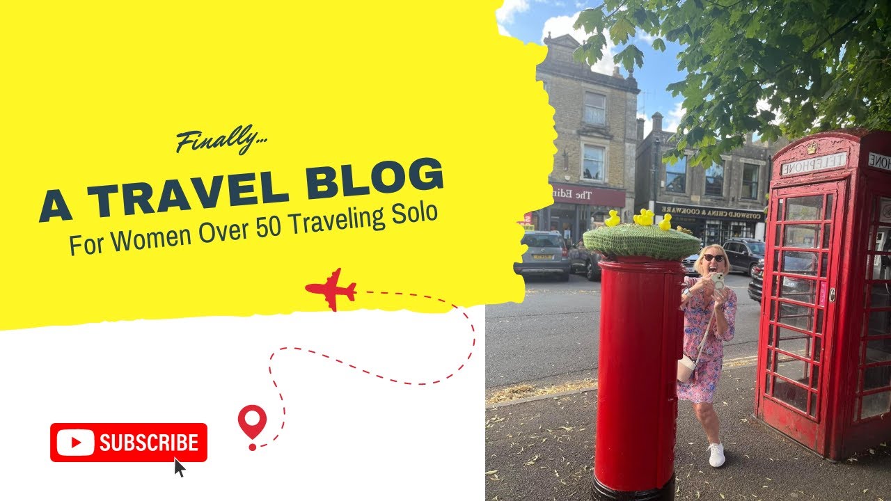 Finally A Travel Blog Just For You -  Women Over 50 Traveling Solo